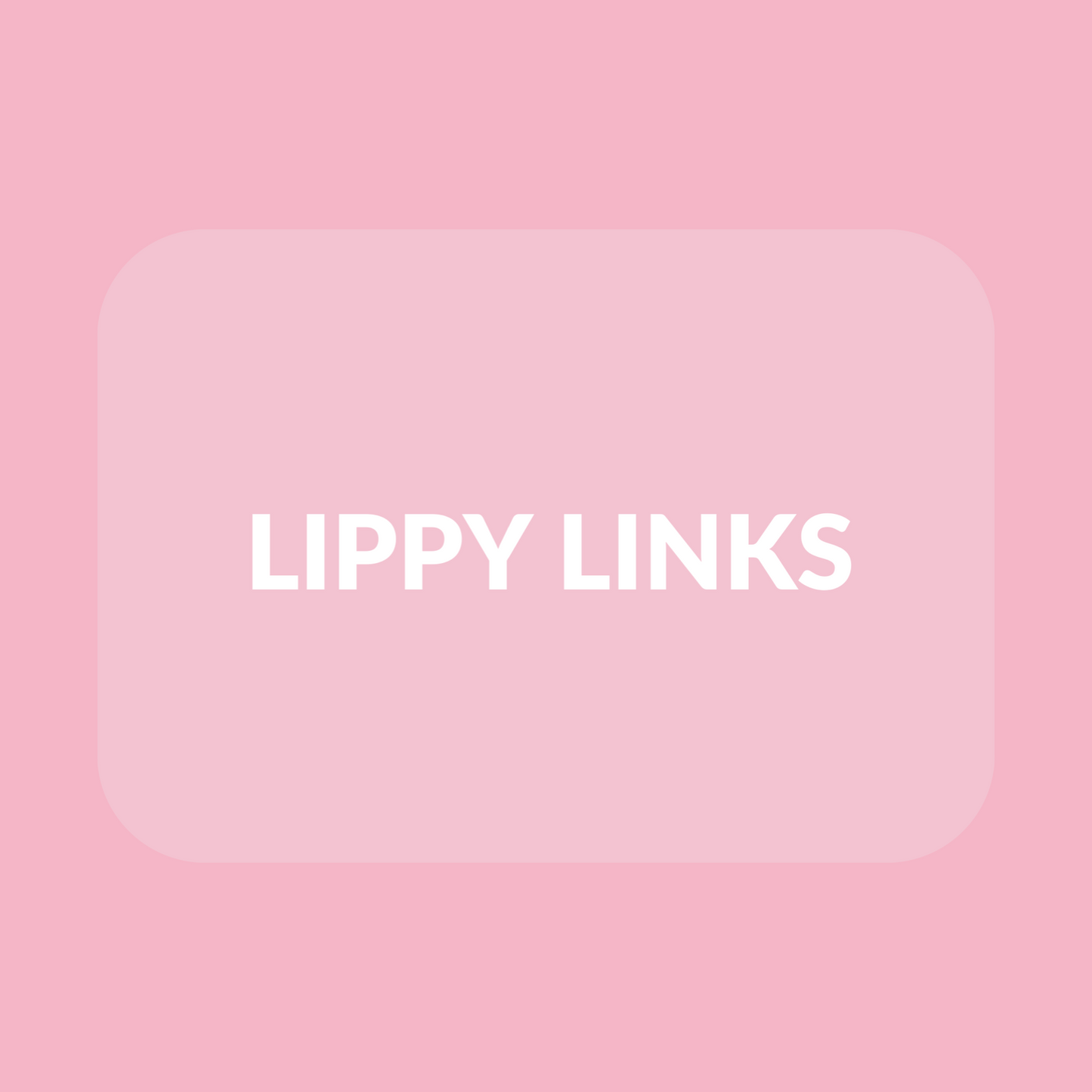 Lippy Links E-Gift Card